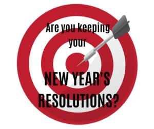 Are you keeping your New Year's resolutions?